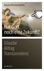 Cover für 'Hat Gott noch eine Zukunft?'