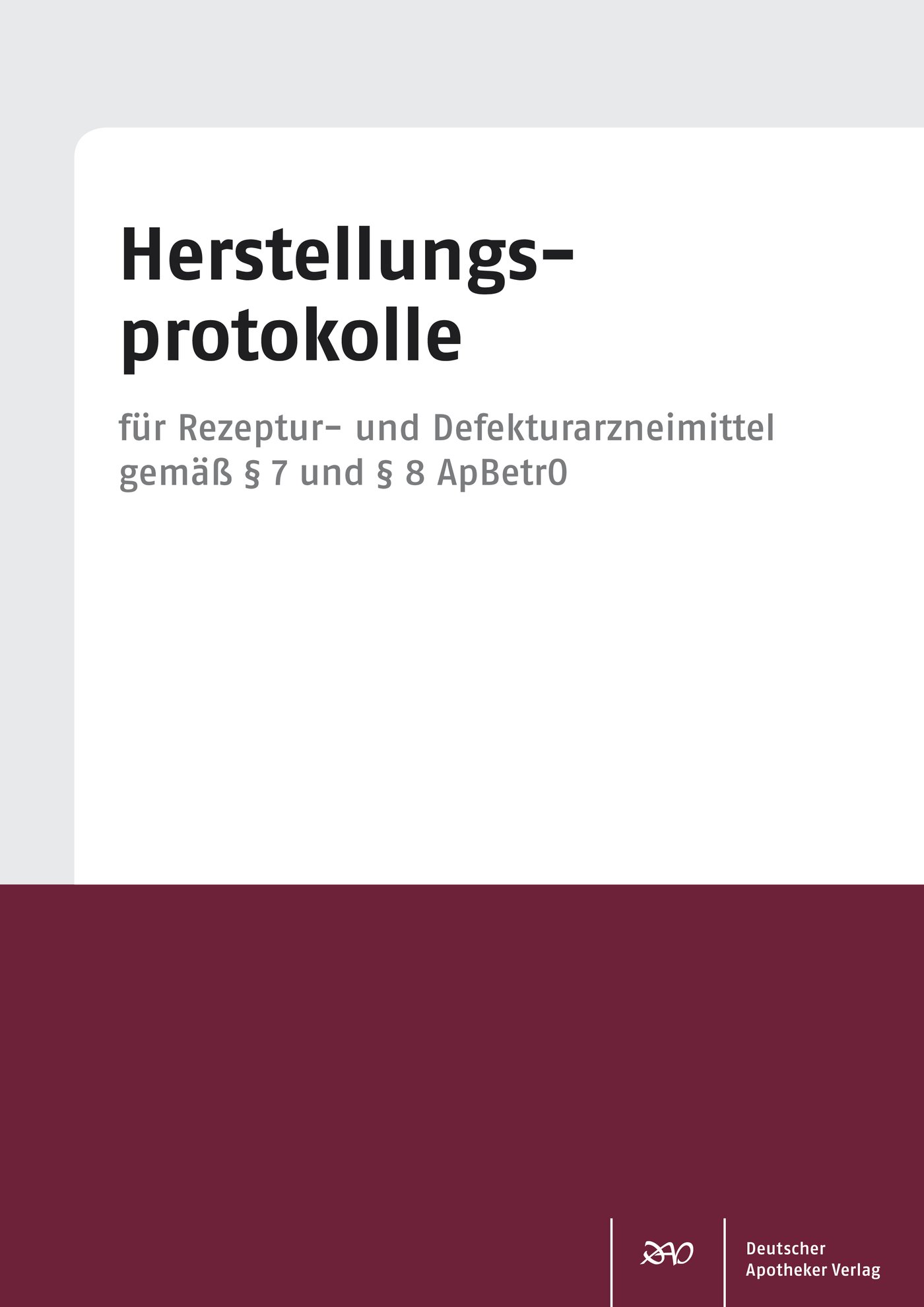 Herstellungsprotokolle Rezeptur Und Defektur Block Mit 120 Blatt Shop Deutscher Apotheker Verlag